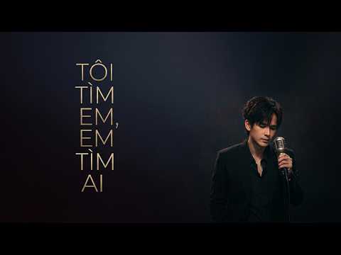 Minh họa TÔI TÌM EM, EM TÌM AI - Tùng Anh | Tình Ca Về Tình Đơn Phương Hay Nhất 2026