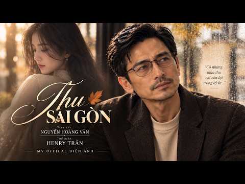 Minh họa THU SÀI GÒN – Henry Trần | Có Một Nàng Thơ Đi Qua Ký Ức | Official MV