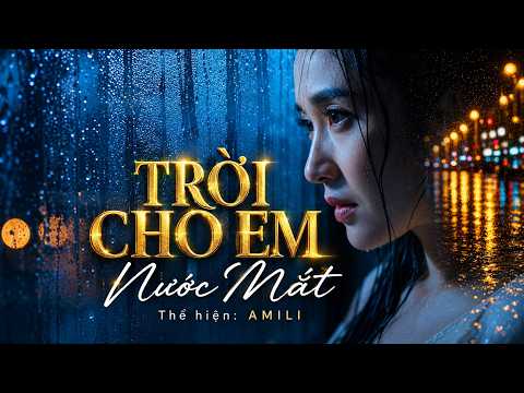 Minh họa TRỜI CHO EM NƯỚC MẮT - MV OFFICIAL | Bản Ballad khiến hàng triệu trái tim thổn thức.