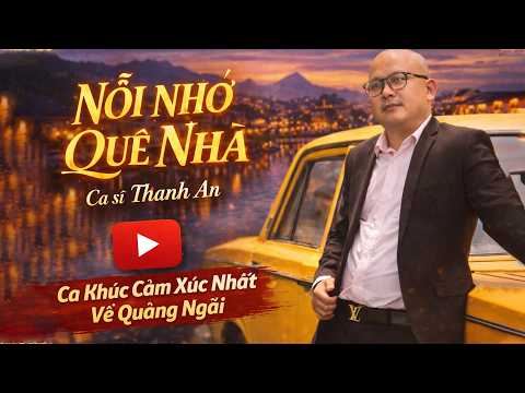 Minh họa NỖI NHỚ QUÊ NHÀ – Thanh An | Ca Khúc Xúc Động Về Quảng Ngãi | Sáng Tác Nguyễn Hoàng Văn