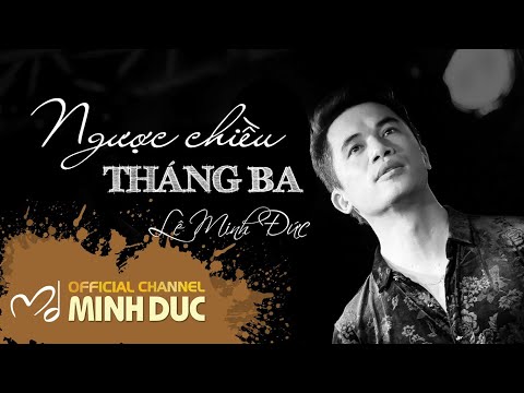 Hình minh họa ca khúc Ngược chiều tháng ba