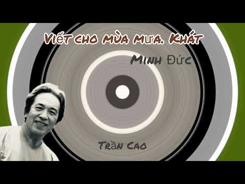 Viết cho mùa mưa khát · Trần Cao
