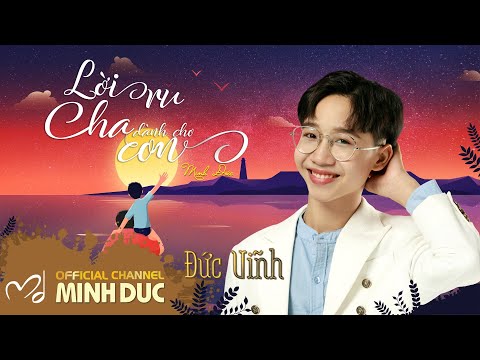 Lời ru cha dành cho con · Đức Vĩnh