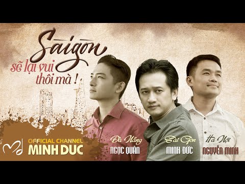 Hình minh họa ca khúc Sài Gòn sẽ lại vui thôi mà