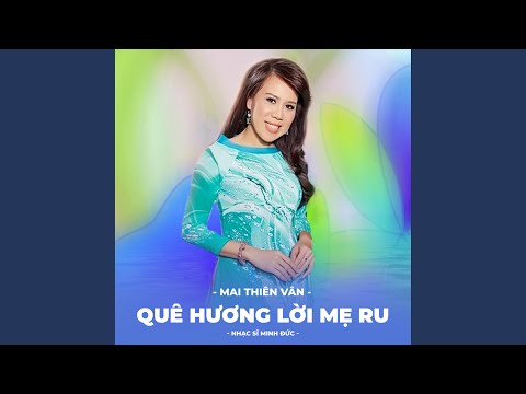 Hình minh họa ca khúc Quê hương lời mẹ ru