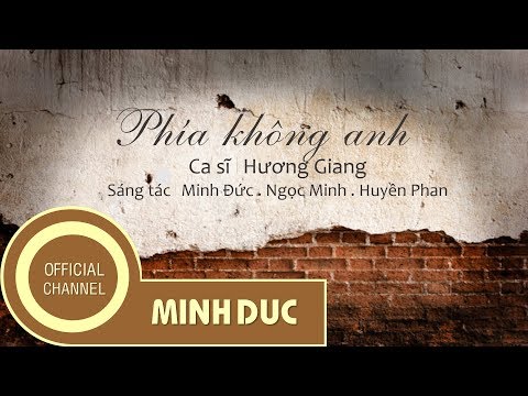 Hình minh họa ca khúc Phía không anh