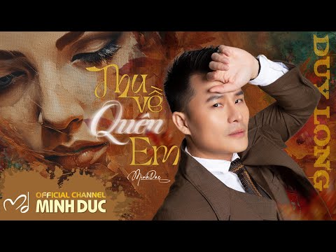 Hình minh họa ca khúc Thu về quên em