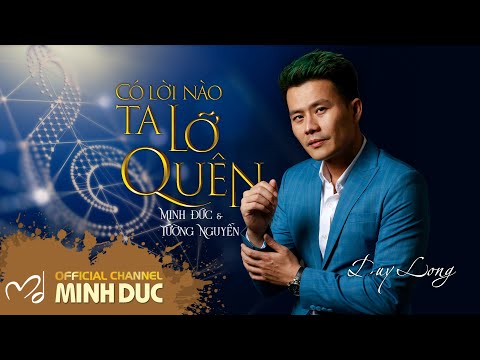 Có lời nào ta lỡ quên · Duy Long