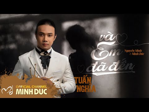 Hình minh họa ca khúc Và em đã đến