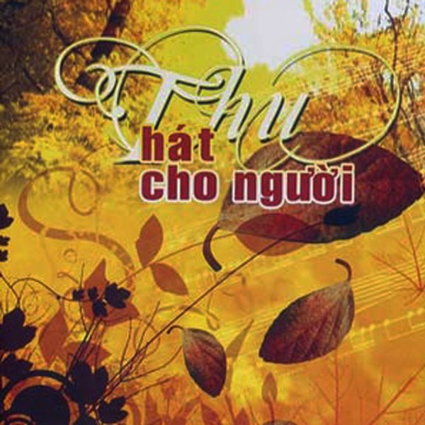 Ảnh minh họa Thu hát cho người và mối tình đầu của nhạc sĩ Vũ Đức Sao Biển